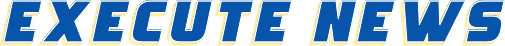 executenews com